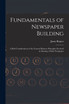 Fundamentals of Newspaper Building by Jason Rogers (Paperback)