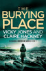 The Burying Place by Vicky Jones (Paperback)