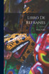 Libro de refranes by Pedro Vallés (Paperback)