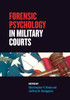 Forensic Psychology in Military Courts