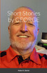 Short Stories by GEORGE by Robert Butler (Paperback)