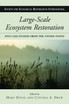 Large-Scale Ecosystem Restoration: