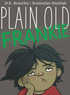 Plain Old Frankie by D.K. Brantley (Hardcover)