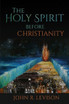 The Holy Spirit Before Christianity