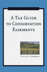 Tax Guide to Conservation Easements