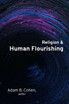 Religion and Human Flourishing