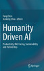Humanity Driven AI by Fang Chen (Hardcover)