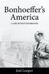 Bonhoeffer's America