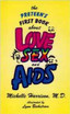 The Preteen's First Book About Love, Sex, and AIDS