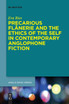 Precarious Flânerie and the Ethics of the Self in Contemporary Anglophone Fiction by Eva Ries (Paperback)