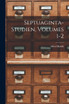 Septuaginta-Studien, Volumes 1-2 by Alfred Rahlfs (Paperback)