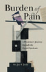 Burden of Pain by Jay K Joshi (Paperback)