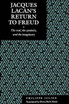 Jacques Lacan's Return to Freud