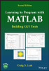 Learning to Program with MATLAB by Craig S. Lent (Paperback)
