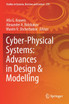 Cyber-Physical Systems : Advances in Design & Modelling by Alla G. Kravets (Paperback)