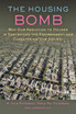 The Housing Bomb
