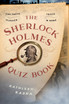 The Sherlock Holmes Quiz Book