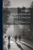 Public Education in Upper Canada by Herbert Thomas John Coleman (Paperback)