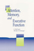 Attention, Memory, and Executive Function