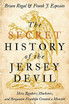 The Secret History of the Jersey Devil