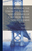A Treatise on the Strength, Flexure, and Stiffness of Cast Iron Beams and Columns by William Turnbull (Hardcover)