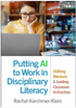 Putting AI to Work in Disciplinary Literacy