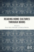 Reading Home Cultures Through Books by Kirsti Salmi-Niklander (Paperback)