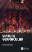 Virtual Vernacular by Sarah Bonser (Hardcover)