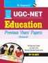 NTA-UGC-NET : Education Previous Years' Papers (Solved) by RPH Editorial Board (Paperback)