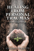 Healing from Personal Traumas by Claudette Betty (Paperback)