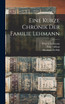 Eine kurze Chronik der Familie Lehmann by Peter S. Lehmann (Hardcover)