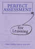 Perfect Assessment (for Learning)