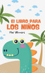 El Libro Para los Niños by Hal Winners (Paperback)