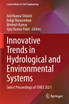 Innovative Trends in Hydrological and Environmental Systems by Anil Kumar Dikshit (Paperback)