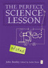 The Perfect (Ofsted) Science Lesson