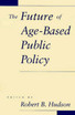 Future of Age-Based Public Policy (POD)