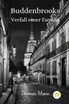 Buddenbrooks : Verfall einer Familie by Thomas Mann (Paperback)