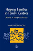 Helping Families in Family Centres