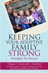 Keeping Your Adoptive Family Strong