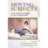 Moving Subjects: