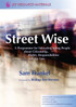 Street Wise: A Programme for Educating Young People about Citizenship, R