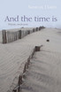 And the Time Is