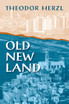 Old New Land by Theodor Herzl (Paperback)