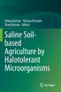 Saline Soil-based Agriculture by Halotolerant Microorganisms by Manoj Kumar (Paperback)