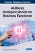 AI-Driven Intelligent Models for Business Excellence by Samala Nagaraj (Hardcover)
