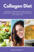 Collagen Diet by Stephanie Hinderock (Paperback)