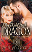 My Wild Irish Dragon by Ashlyn Chase (Paperback)