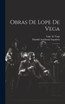Obras de Lope de Vega : 2 by Lope de Vega (Hardcover)