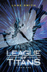League of Titans by Lane Smith (Paperback)