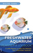 Freshwater Aquarium Planner & Logbook by Walter James (Hardcover)